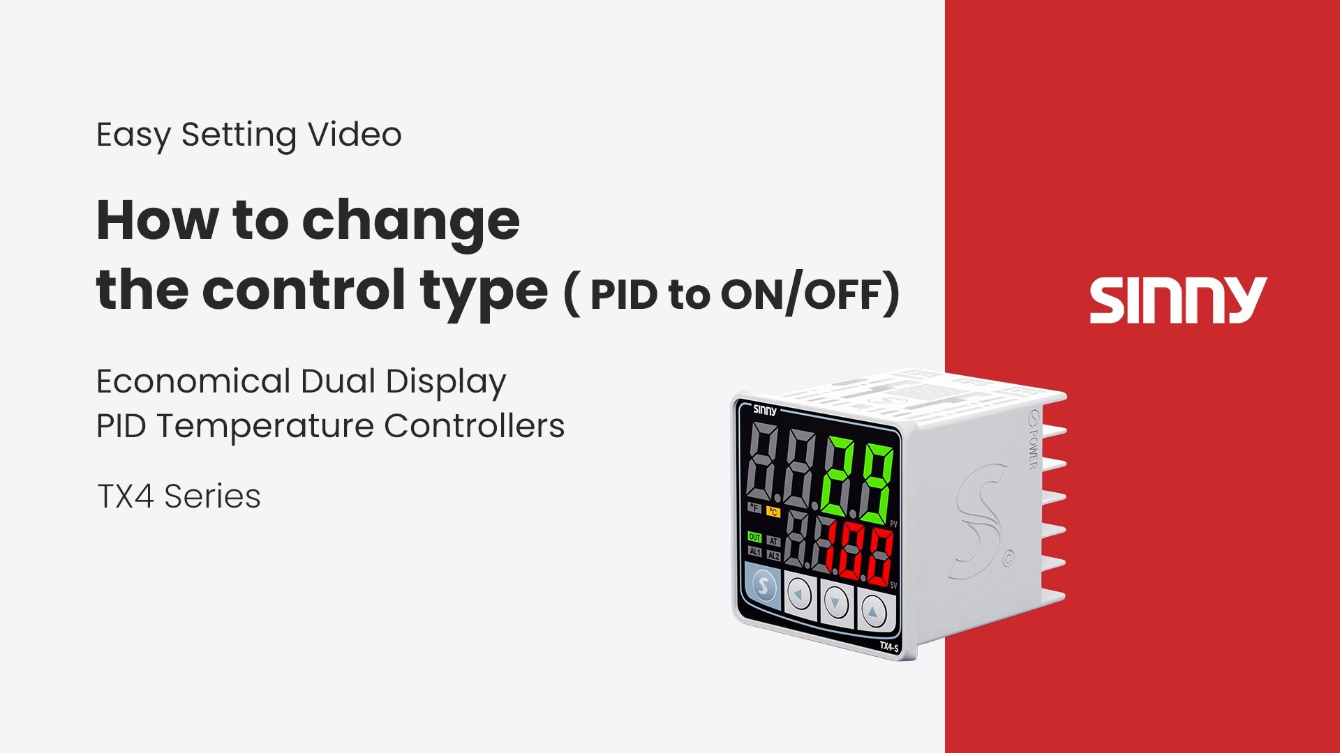 Sinny TX4 series Tutorial: How to changethe control type ( PiD to ON/OFF)